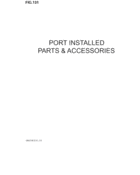 Port installed parts & accessories